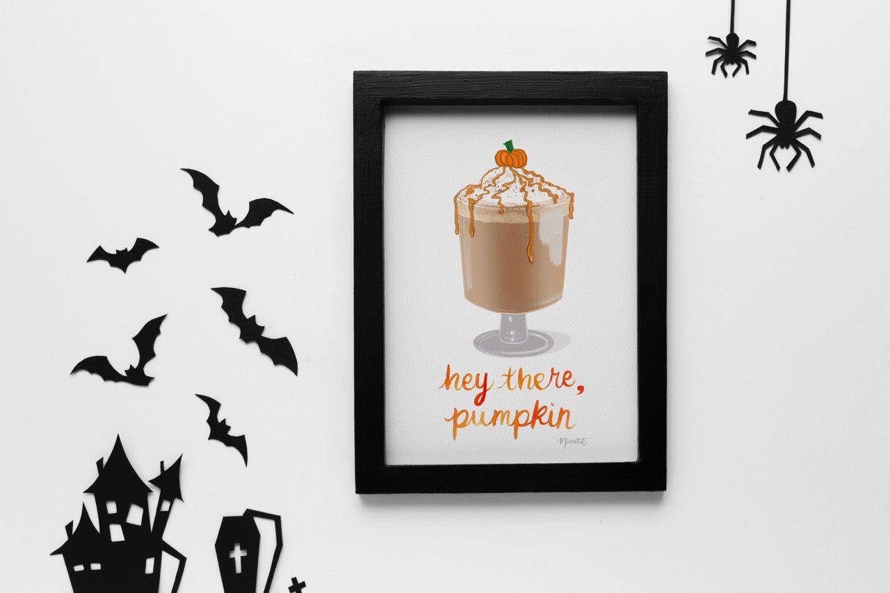 Hey there Pumpkin Art Print