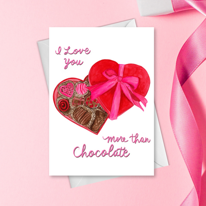 I love you More than Chocolate Valentine's Day Greeting Card