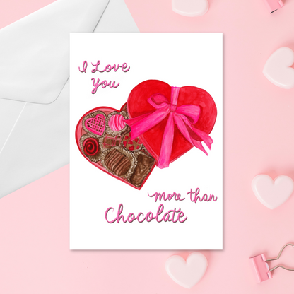 I love you More than Chocolate Valentine's Day Greeting Card