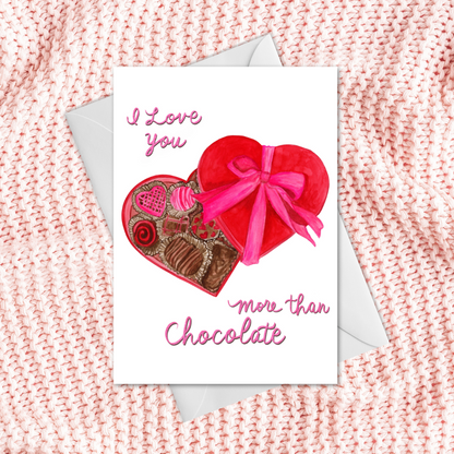 I love you More than Chocolate Valentine's Day Greeting Card