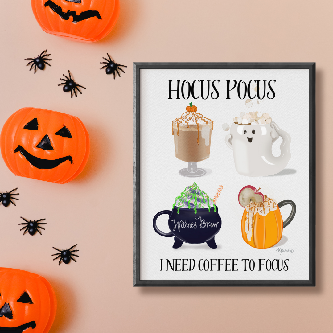 Hocus Pocus I Need Coffee to Focus Art Print